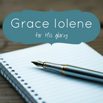 Grace Iolene - for His glory