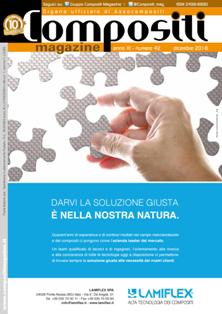 Compositi Magazine 42 - Dicembre 2016 | CBR 96 dpi | Trimestrale | Professionisti | Materiali Compositi
Nata nel 2006, come organo ufficiale di Assocompositi, ha lo scopo di diffondere gli studi, gli aggiornamenti e le notizie riguardanti i materiali compositi e le loro possibili applicazioni, fino ad oggi note solo ad un numero ristretto di tecnici del settore.
Attraverso la raccolta di studi, case history, pubblicazioni, ricerche/test sui materiali avanzati e interviste tecniche, si occupa di diffondere notizie ed innovazioni riguardanti questi materiali. L'approccio, un giusto mix tra commerciale e tecnico, la rende un prezioso strumento di consultazione e di conoscenza. La presenza di un'agenda degli appuntamenti, a cura di Assocompositi, assicura il puntuale aggiornamento dei professionisti del settore.