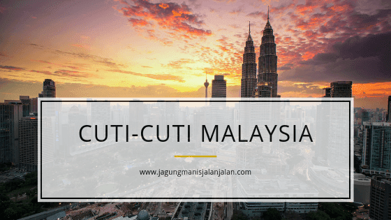 cuti-cuti malaysia