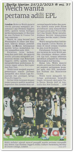 Welch wanita pertama adili EPL - Keratan akhbar Berita Harian 25 Disember 2023