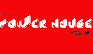 POWER HOUSE VOL.06 - DJ GRV