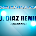 DESCARGA Y COMPARTE PACK REMIXES SALSA & BACHATA EDU DIAZ REMIXER JCPRO