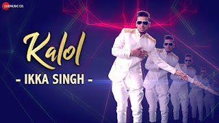 Kalol - Full Audio  Ikka Singh