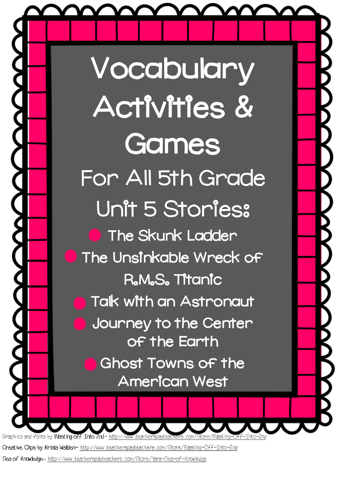 http://www.teacherspayteachers.com/Product/The-Skunk-Ladder-Vocabulary-Games-and-Activities-Unit-5-Story-1-1022645