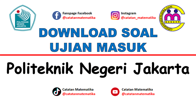 Download Soal Ujian Masuk Politeknik Negeri Jakarta (PNJ)