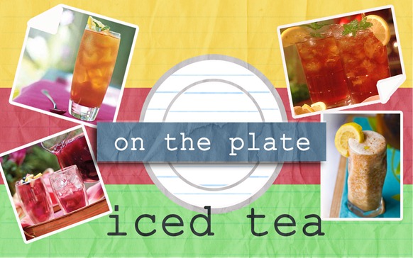 on the plate--iced tea