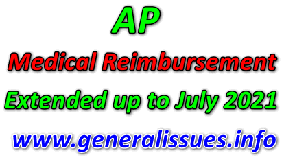 AP Medical Reimbursement Extended up to July 2021