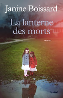 Vie quotidienne de FLaure : La lanterne des morts par BOISSARD Janine