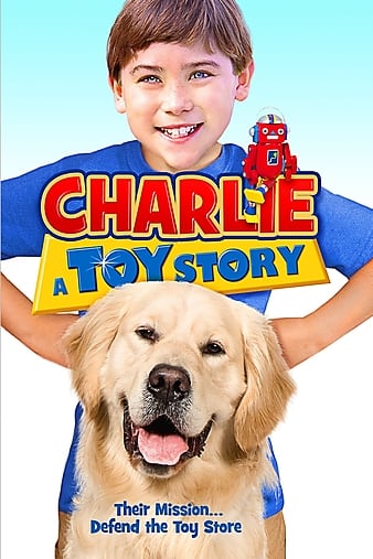 Charlie: A Toy Story (2012)