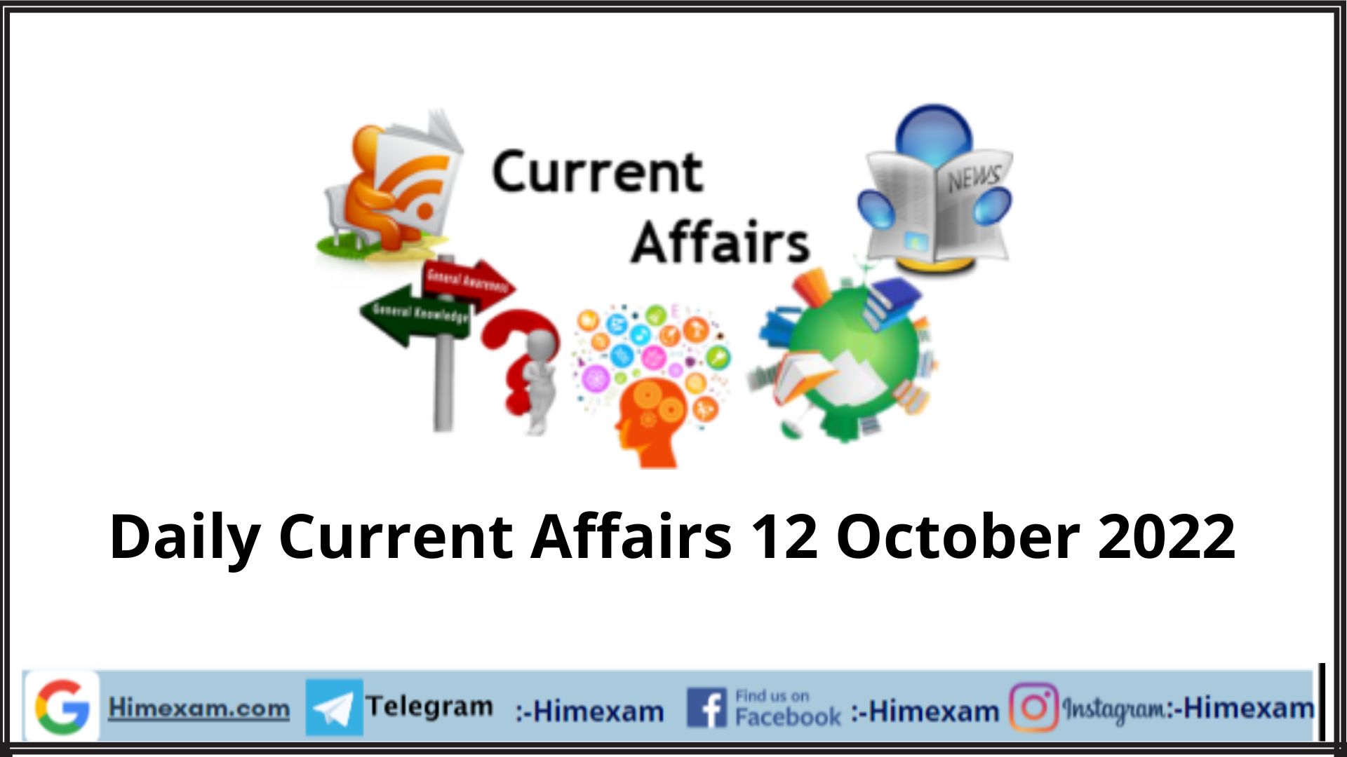 Daily Current Affairs 12 October 2022
