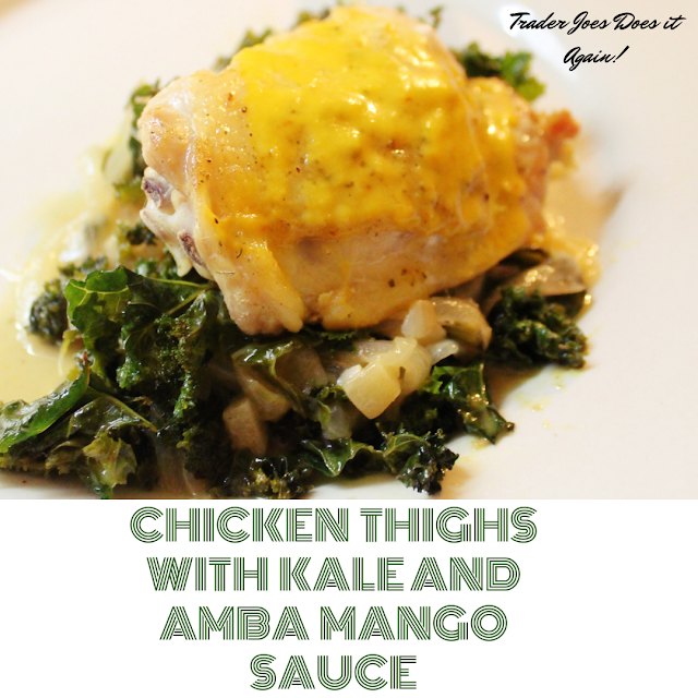 Chicken Thighs with Kale, Caramelized Onions and Amba Mango Sauce