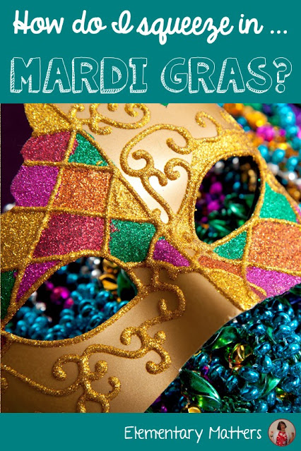How Do I Squeeze in Mardi Gras? There is so much going on, how do we find time to enjoy those "fun" holidays? Here are a few suggestions!