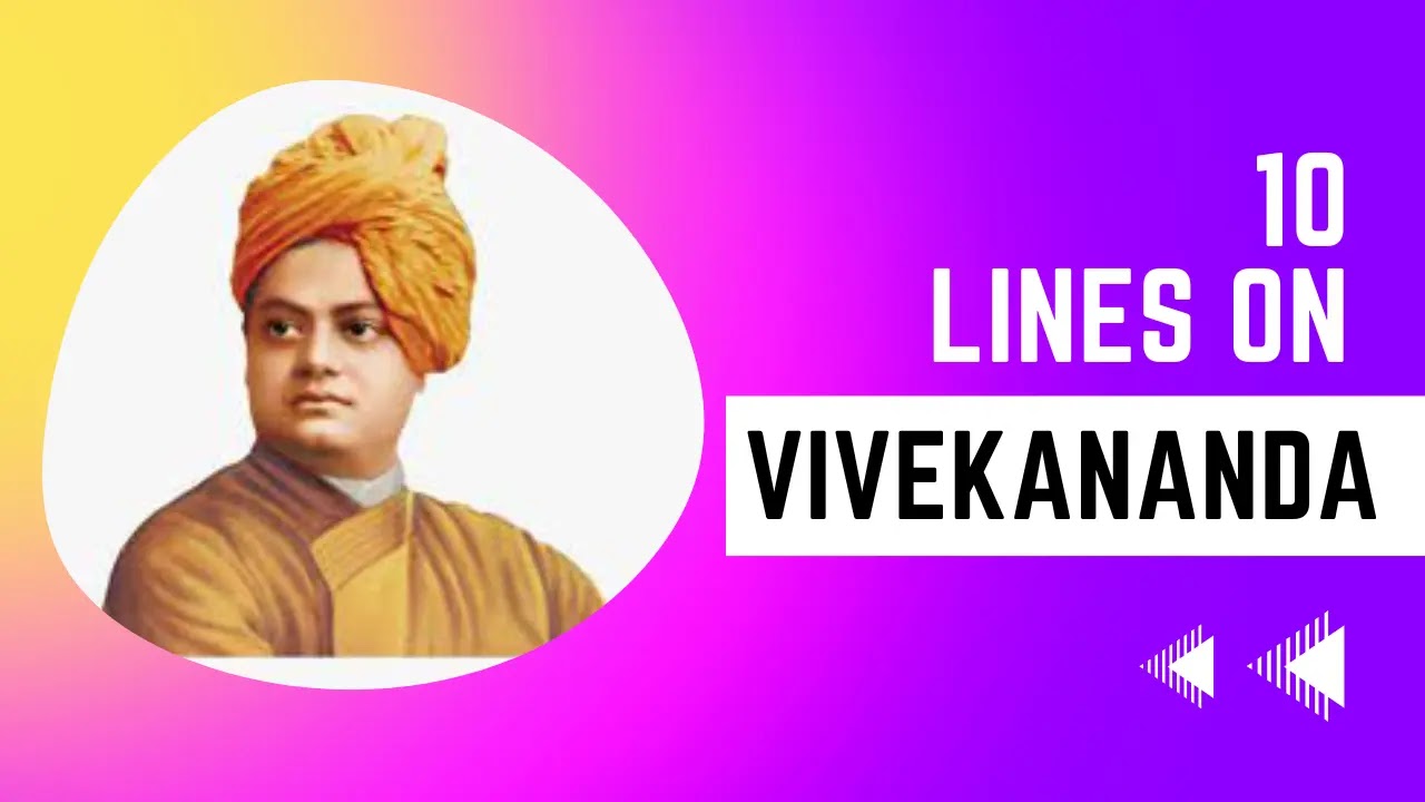 10 Lines on Swami Vivekananda in English