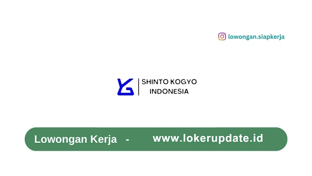 Lowongan Kerja PT Shinto Kogyo Indonesia