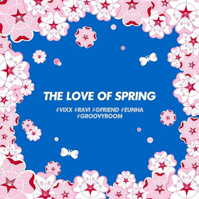 은하 (여자친구), 라비 (RAVI) - The Love Of Spring Mp3