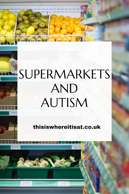 Supermarkets and autism