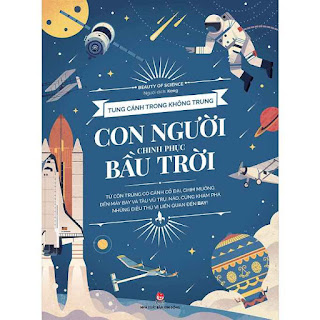 Tung Cánh Trong Không Trung - Con Người Chinh Phục Bầu Trời ebook PDF-EPUB-AWZ3-PRC-MOBI