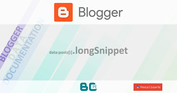 Blogger - Gadget Blog - data:posts[i].longSnippet