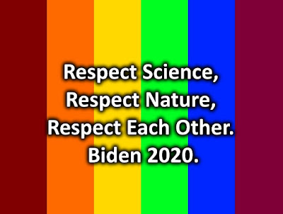 420 Respect Science Respect Nature Respect Each Other - Biden 2020 ROY G BV - gvan42