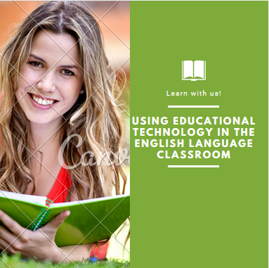 Using Educational Technology in the English Language Classroom