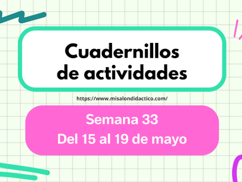 Semana 33: Cuadernillo de actividades 1er grado