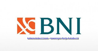 Lowongan Kerja Magang Bina BNI Sukabumi Terbaru 2022
