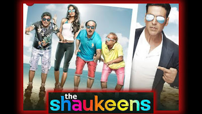 The Shaukeens film budget, The Shaukeens film collection