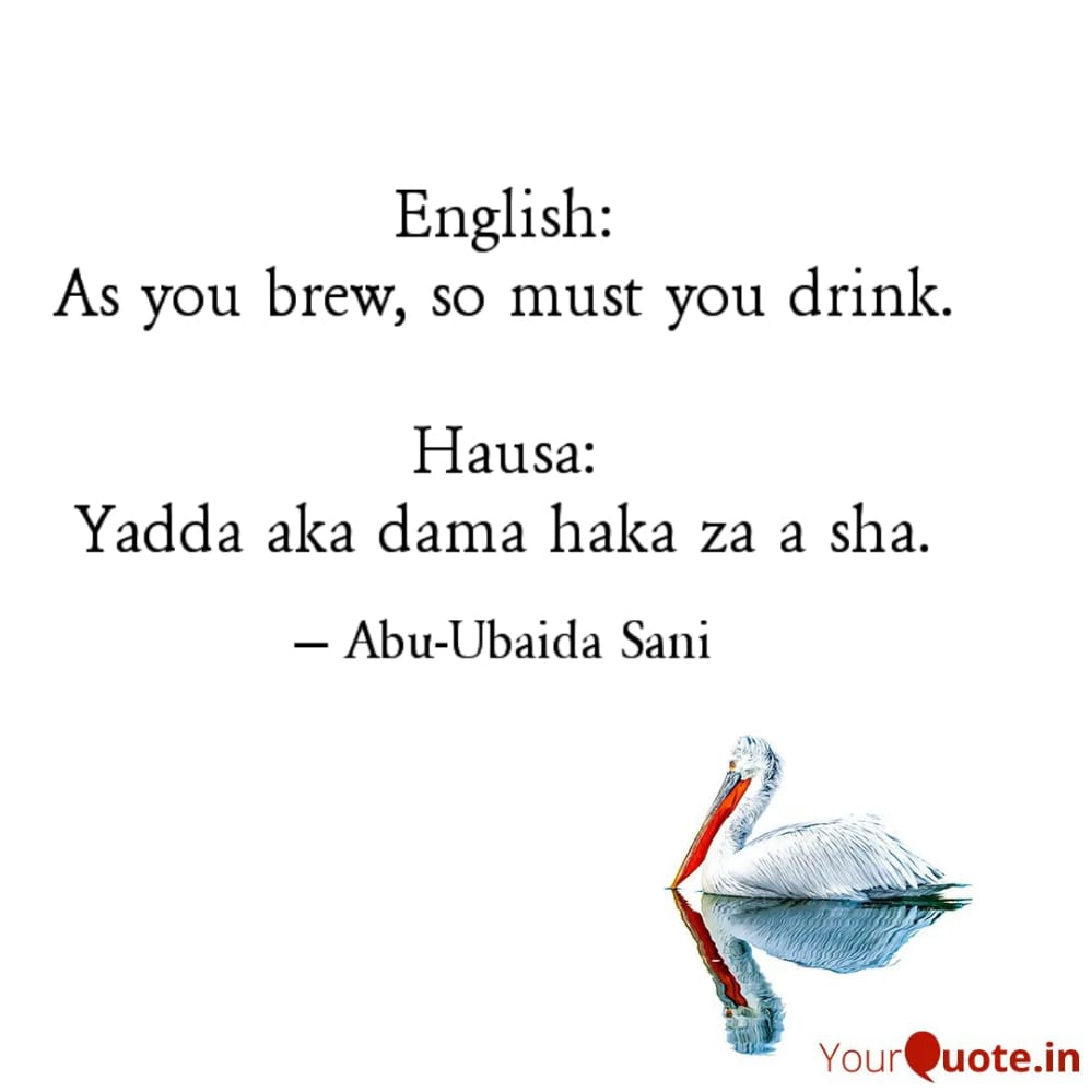 English and Hausa Proverbs (Karin Maganganun Inglishi da Hausa)