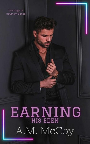 Earning His Eden by A.M. McCoy