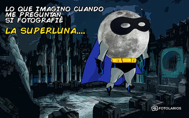 La superluna esa tan famosa...