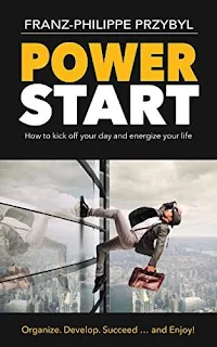 PowerStart - a practical self help guide by Franz-Philippe Przybyl