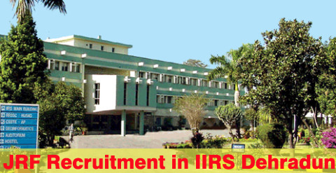 2016 Recruitment Junior Research Fellow JRF  in IIRS Dehradun-www.iirs.gov.in