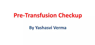 Pre-Transfusion Checkup PPT Download for free