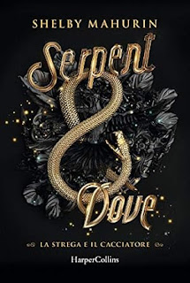Serpent and Dove di Shelby Maurin edito HarperCollins