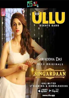 Singardaan (2019) Hindi ULLU