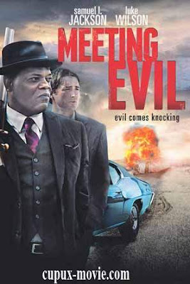 Meeting Evil (2012) bluray www.cupux-movie.com