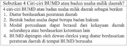 Sebutkan 4 ciri-ciri BUMD atau badan usaha milik daerah?