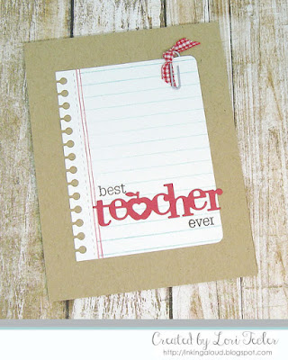 Best Teacher Ever card-designed by Lori Tecler/Inking Aloud-stamps and dies from SugarPea Designs