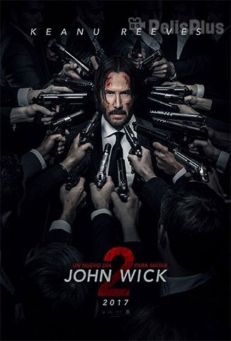 John Wick 2: Un Nuevo Día Para Matar Español Latino HD