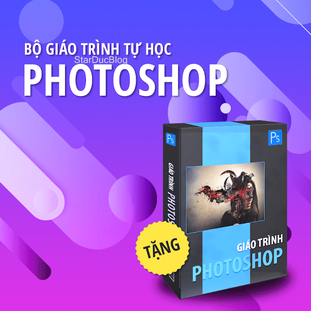 [Tặng] BỘ GIÁO TRÌNH TỰ HỌC PHOTOSHOP.