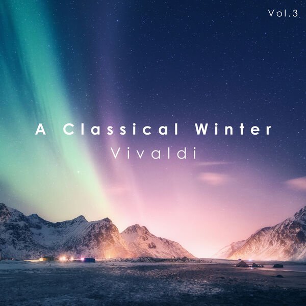 Vivaldi - A Classical Winter Vivaldi