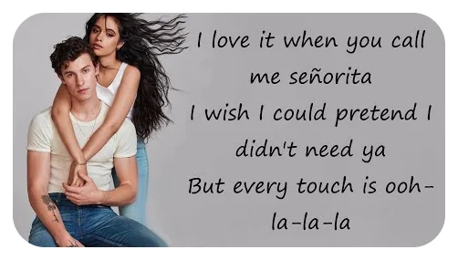 Lyrics Of Senorita Camila Cabello And Shawn Mendes Lyrics2world Com