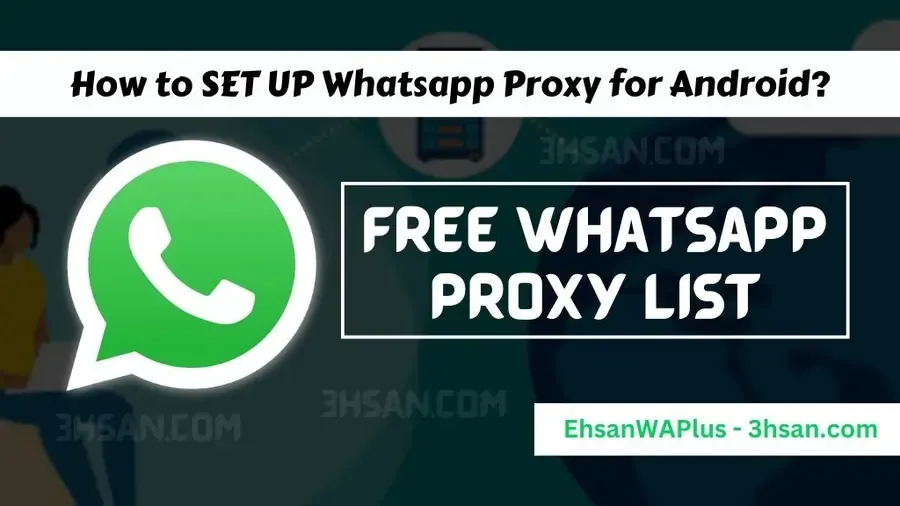 How to set up Whatsapp proxy service with the list of free codes