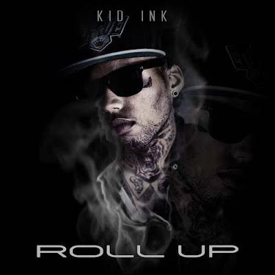 Kid Ink - Roll Out