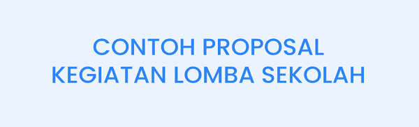 Contoh proposal kegiatan lomba