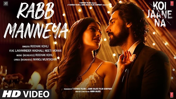 Rabb Manneya Song Lyrics - Koi Jaane Na