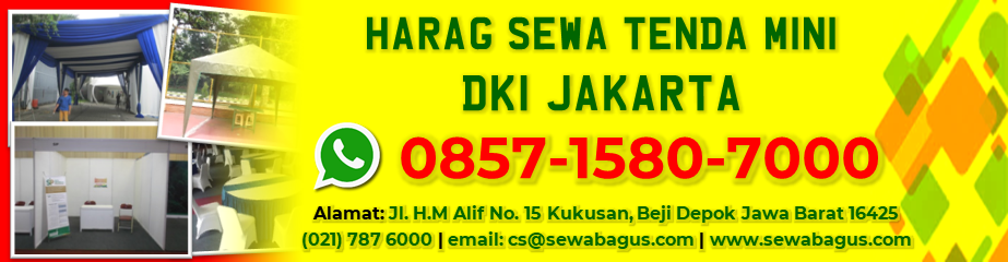 HARGA SEWA TENDA MINI DKI JAKARTA
