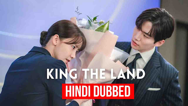 King the Land [Korean Drama] in Urdu Hindi Dubbed
