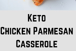 KETO CHICKEN PARMESAN CASSEROLE