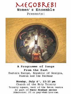 Ensemble Megobrebi Presents Songs from the East at Music Mondays Toronto, July 4 2011, poster